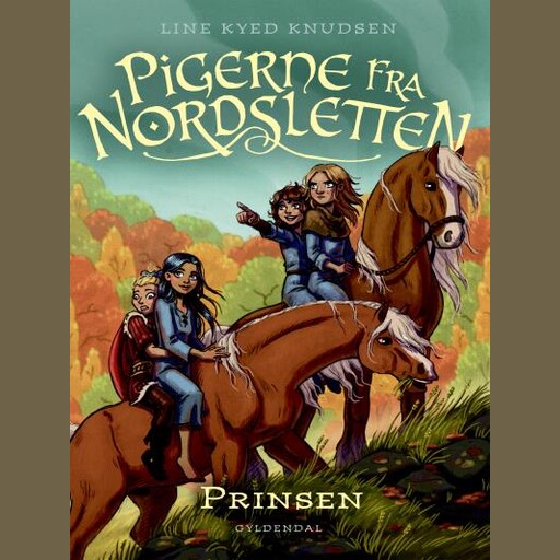Pigerne fra Nordsletten 1 - Prinsen, Line Kyed Knudsen