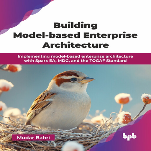 Building Model-based Enterprise Architecture, Mudar Bahri