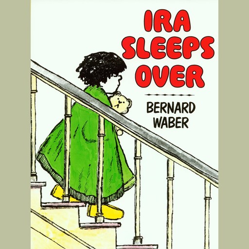 Ira Sleeps Over, Bernard Waber