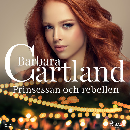 Prinsessan och rebellen, Barbara Cartland