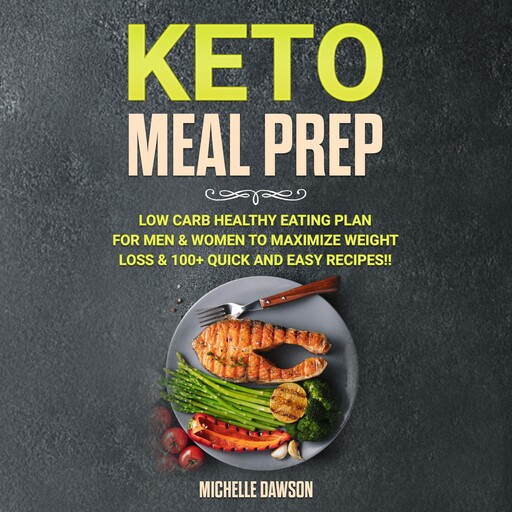 Keto Meal Prep, Michelle Dawson