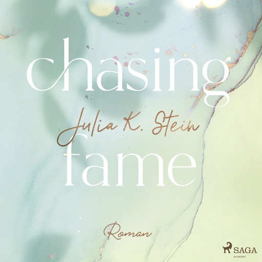 Chasing Fame (Montana Arts College 2), Julia K. Stein