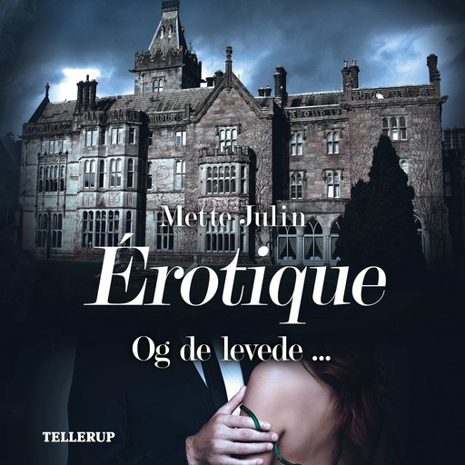 Érotique #2: Og de levede ..., Mette Julin