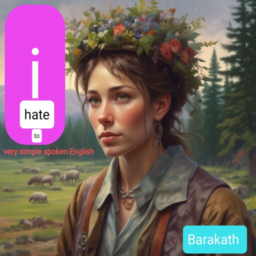 I HATE TO, Barakath