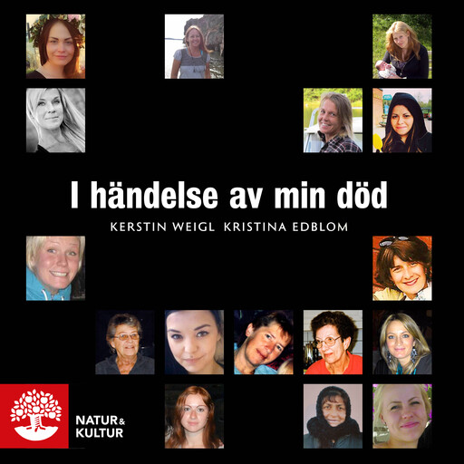 I händelse av min död, Kerstin Weigl, Kristina Edblom