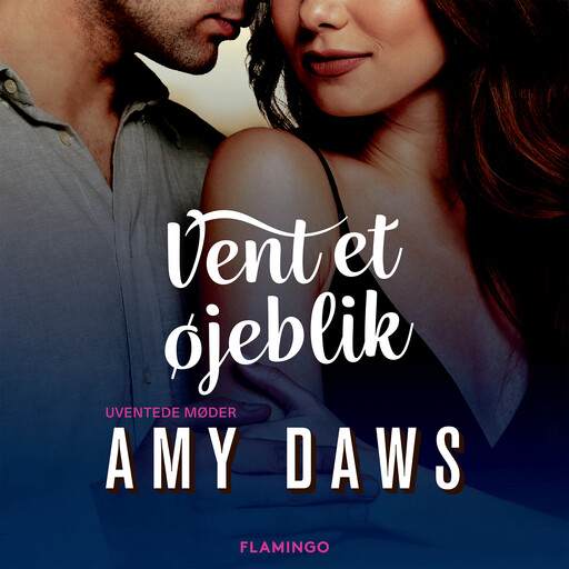 Vent et øjeblik, Amy Daws