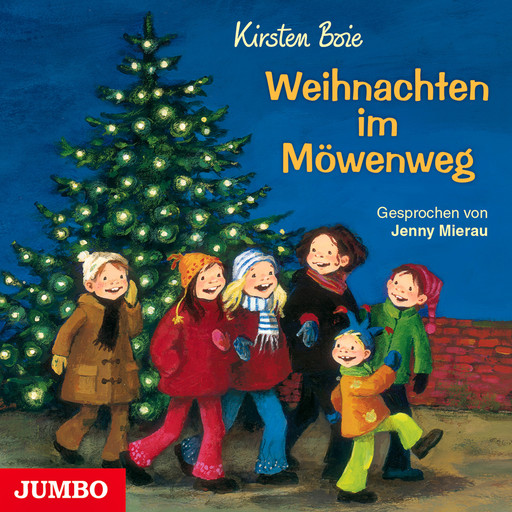 Weihnachten im Möwenweg [Wir Kinder aus dem Möwenweg, Band 4], Kirsten Boie