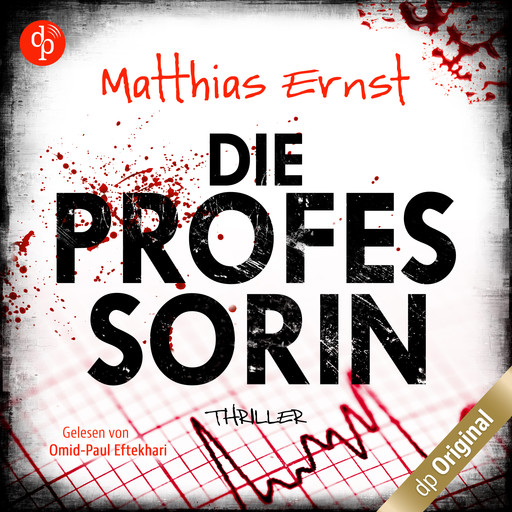 Die Professorin (Ungekürzt), Matthias Ernst