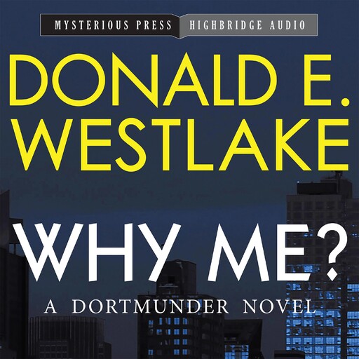 Why Me?, Donald E. Westlake