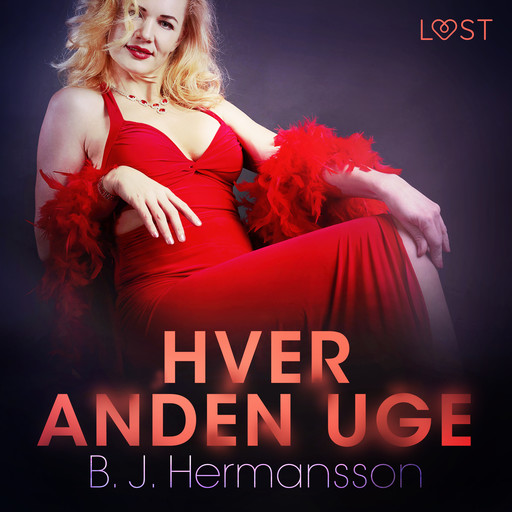 Hver anden uge – erotisk novelle, B.J. Hermansson