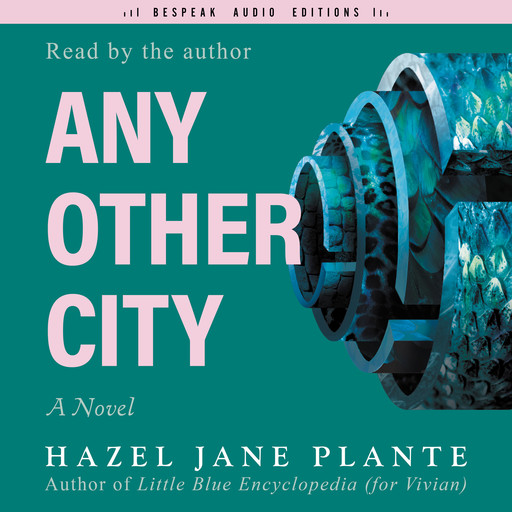 Any Other City (Unabridged), Hazel Jane Plante
