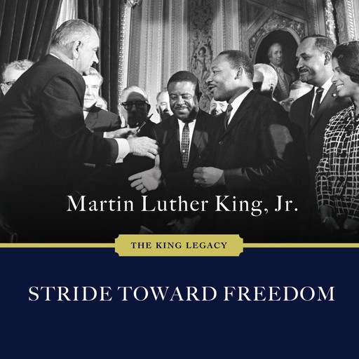 Stride Toward Freedom, Martin Luther King Jr.