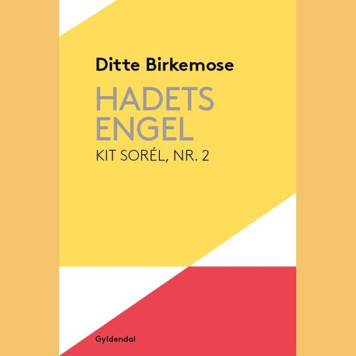 Hadets engel, Ditte Birkemose
