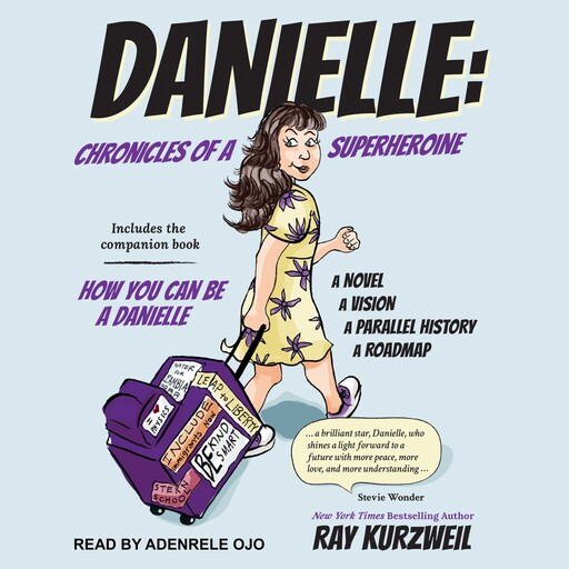 DANIELLE, Ray Kurzweil
