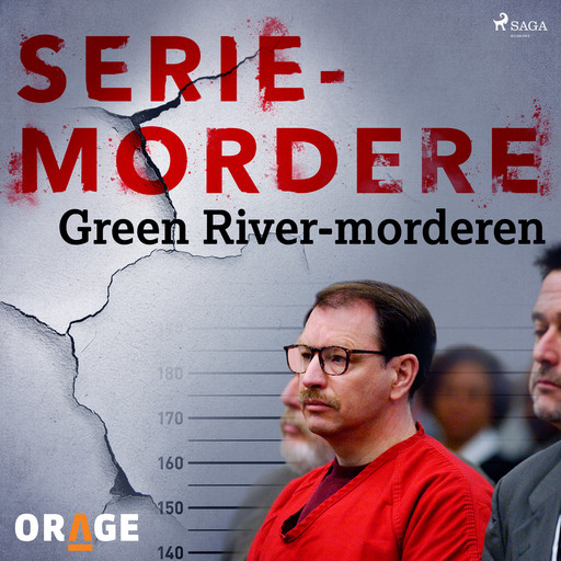 Green River-morderen, Orage
