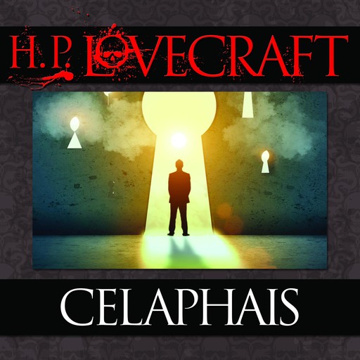 Celaphais, Howard Lovecraft