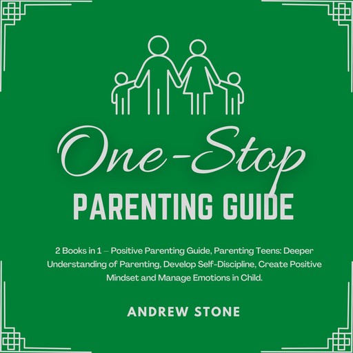 One-Stop Parenting Guide, Andrew Stone