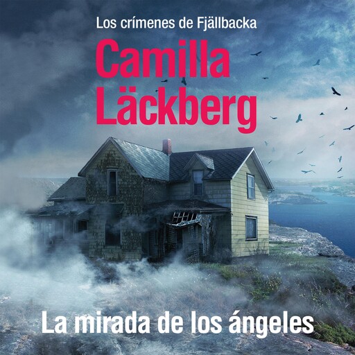 La mirada de los ángeles, Camilla Läckberg