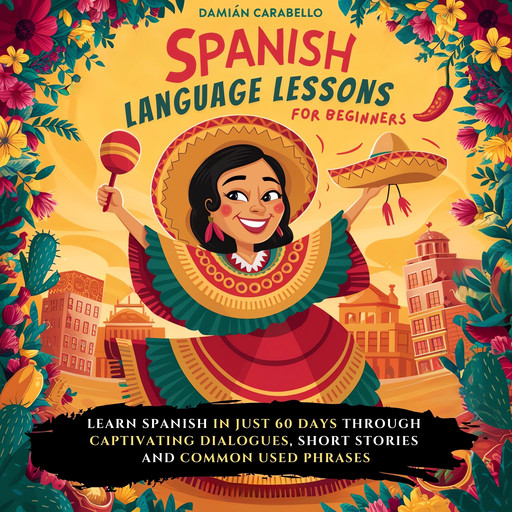 Spanish Language Lessons For Beginners, Damián Carabello