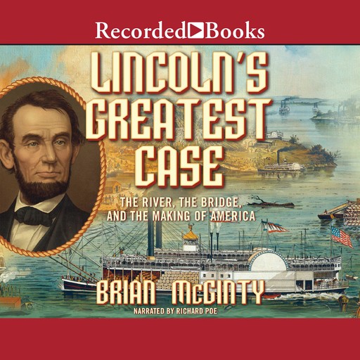 Lincoln's Greatest Case, Brian McGinty