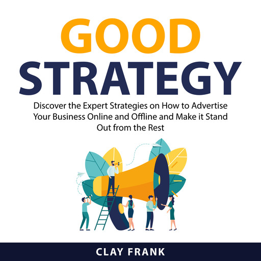Good Strategy, Frank Clay