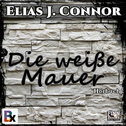 Die weiße Mauer, Elias J. Connor