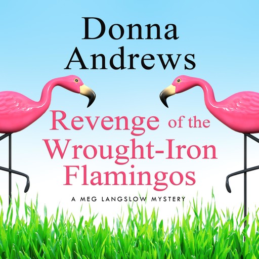Revenge of the Wrought-Iron Flamingos, Donna Andrews