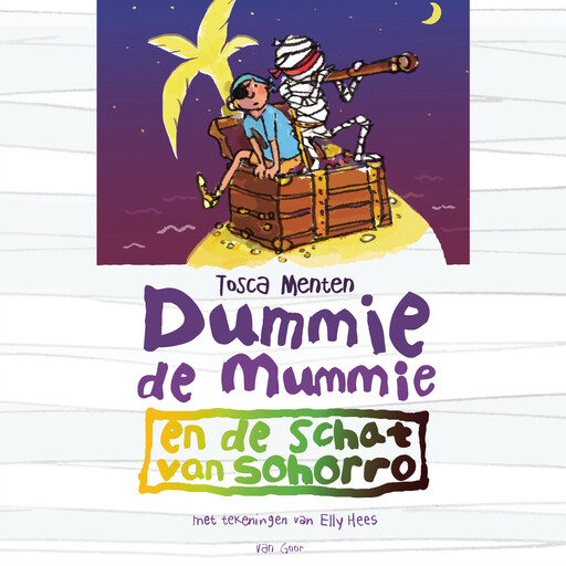 Dummie de mummie en de schat van Sohorro, Tosca Menten