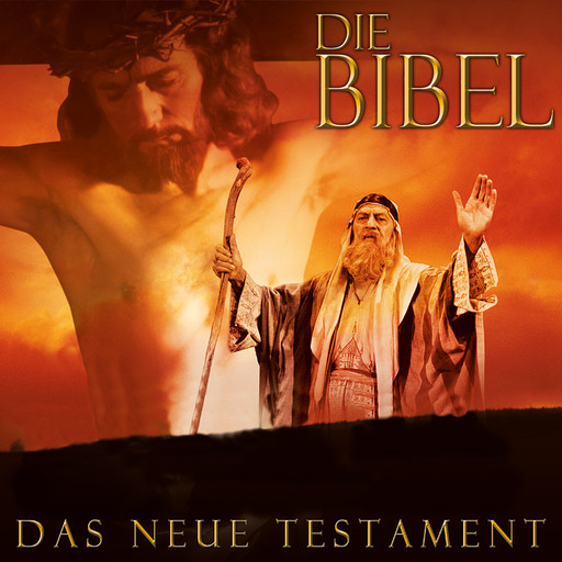 Die Bibel - Das neue Testament, Edward Dew