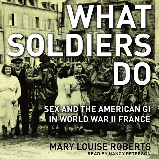 What Soldiers Do, Mary Roberts