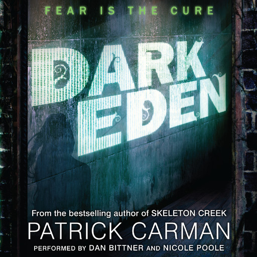 Dark Eden, Patrick Carman