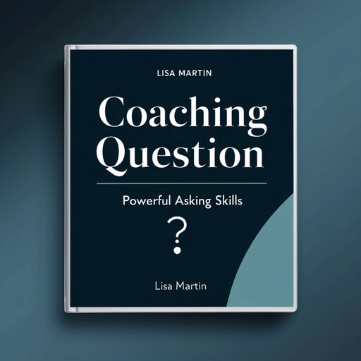 Coaching Question, Lisa Martin