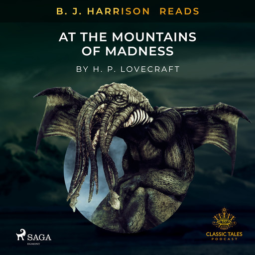 B. J. Harrison Reads At The Mountains of Madness, Howard Lovecraft