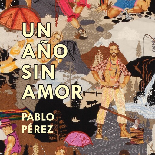 Un año sin amor, Pablo Pérez