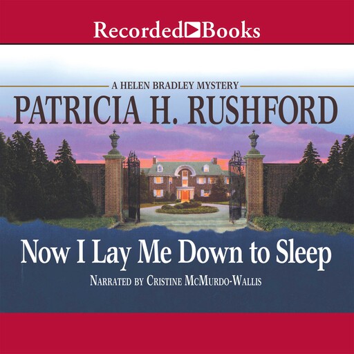 Now I Lay Me Down to Sleep, Patricia Rushford