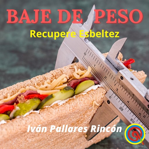 BAJE DE PESO, Ivan Pallares Rincon
