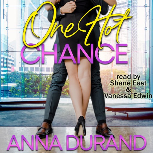 One Hot Chance, Anna Durand