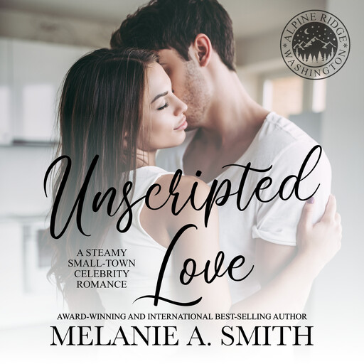 Unscripted Love, Melanie A. Smith