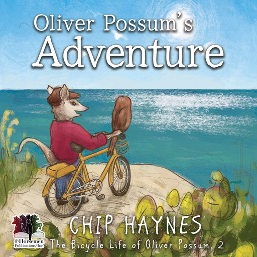 Oliver Possum's Adventure, Chip Haynes
