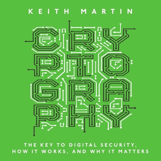 Cryptography, Keith Martin