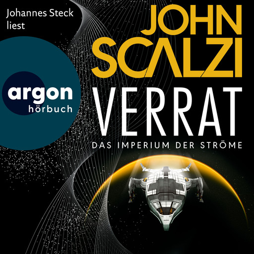 Verrat - Das Imperium der Ströme, Band 2 (Ungekürzte Lesung), John Scalzi