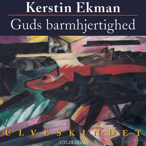 Guds barmhjertighed, Kerstin Ekman
