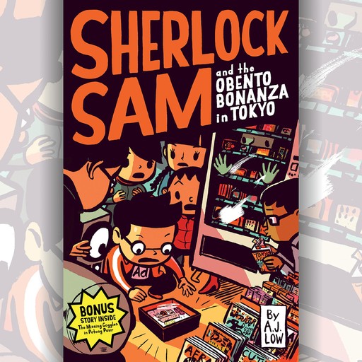 Sherlock Sam and the Obento Bonanza in Tokyo, A.J. Low