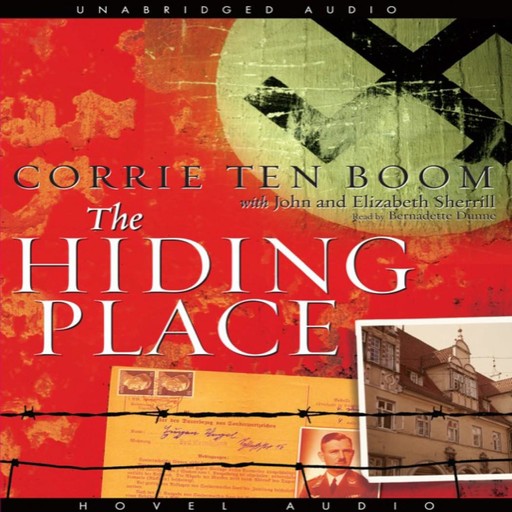 The Hiding Place, Corrie ten Boom, John Sherrill, Elizabeth Sherrill
