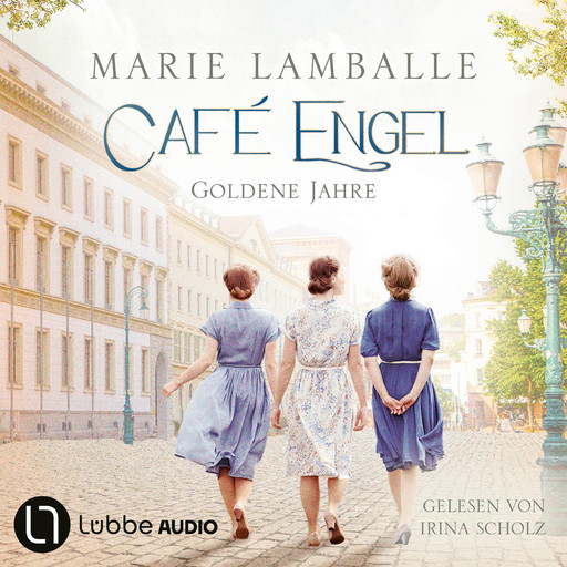 Goldene Jahre - Café-Engel, Teil 5 (Gekürzt), Marie Lamballe