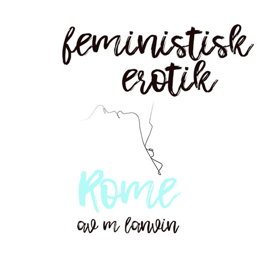 Rome - Feministisk erotik, M. Lanvin