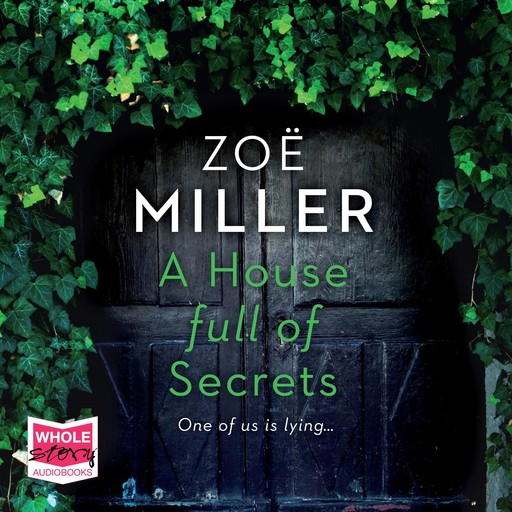 A House Full of Secrets, Zoe Miller
