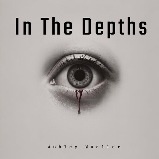 In The Depths, Ashley Mueller