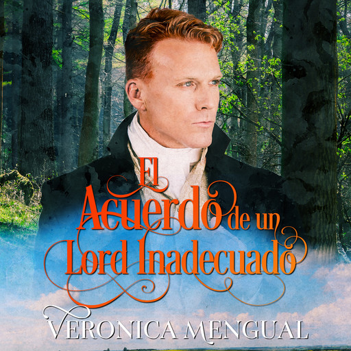 El acuerdo de un lord inadecuado, Verónica Mengual