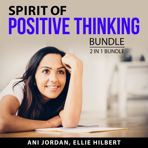 Spirit of Positive Thinking Bundle, 2 in 1 Bundle, Ellie Hilbert, Ani Jordan